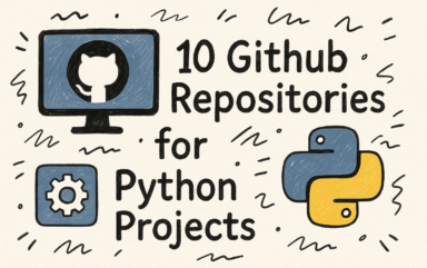 10 GitHub Repositories for Python Projects