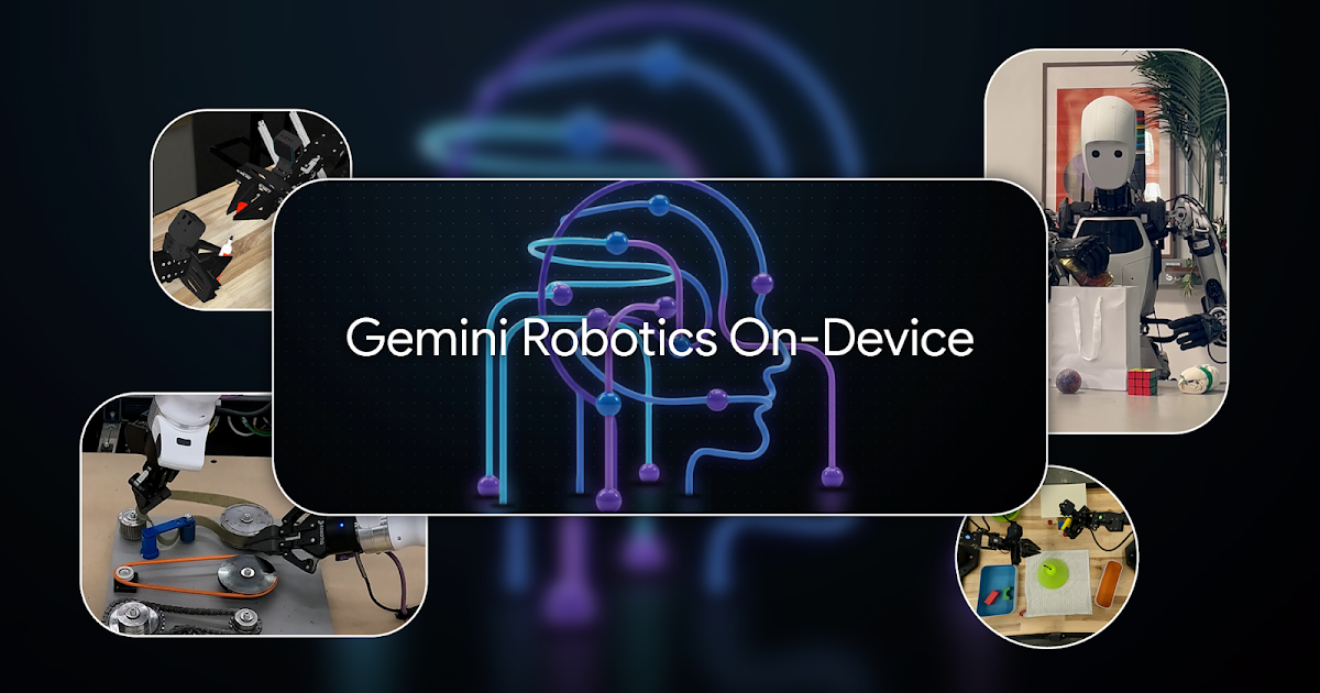 Gemini Robotics On-Device brings AI to local robotic devices
