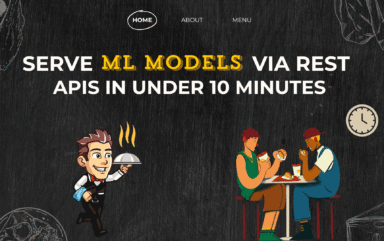 SServe Machine Learning Models via REST APIs in Under 10 Minutes