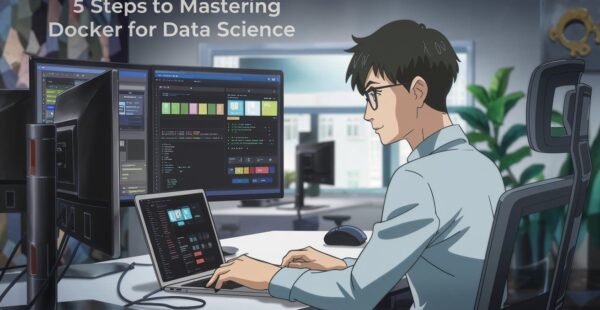 5 Simple Steps to Mastering Docker for Data Science