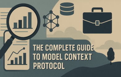 The Complete Guide to Model Context Protocol
