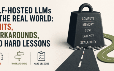 Self-Hosted LLMs in the Real World: Limits, Workarounds, and Hard Lessons