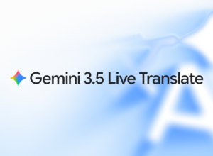 Gemini 3.5 Live Translate is here
