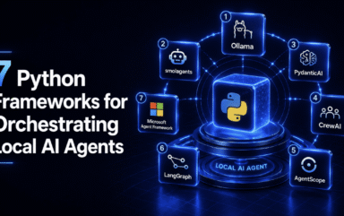 7 Python Frameworks for Orchestrating Local AI Agents