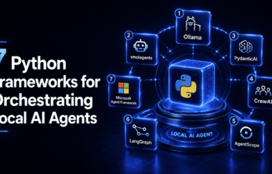 7 Python Frameworks for Orchestrating Local AI Agents