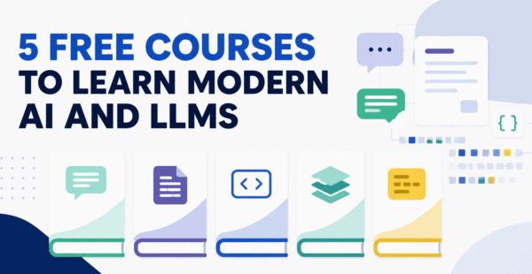 5 Free Courses to Learn Modern AI and LLMs