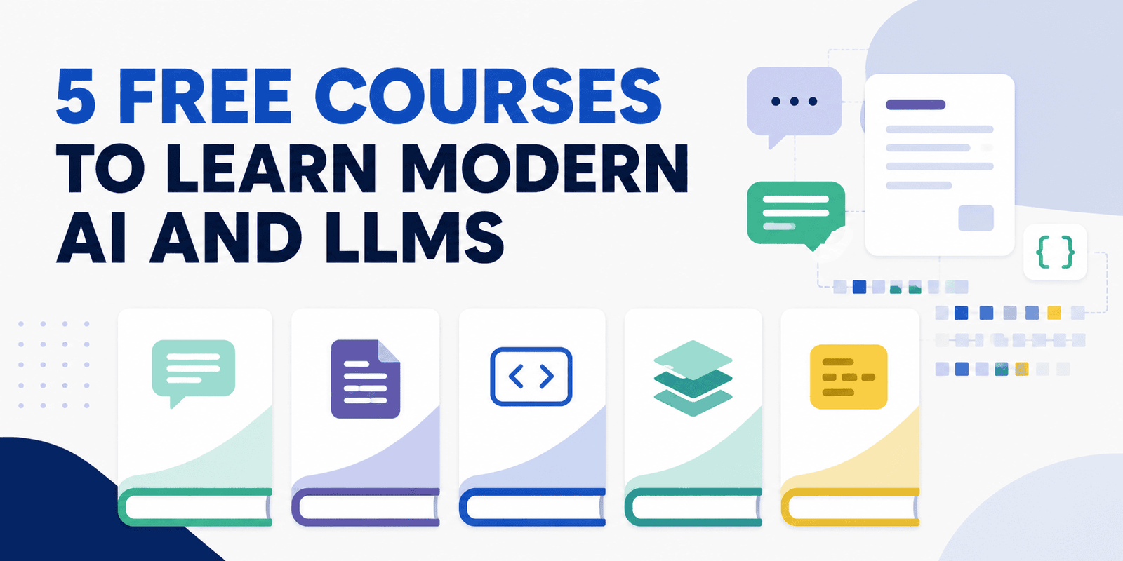 5 Free Courses to Learn Modern AI and LLMs