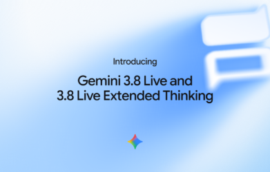 Gemini 3.8 Live & Gemini 3.8 Live Extended Thinking